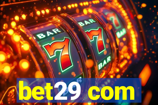 bet29 com